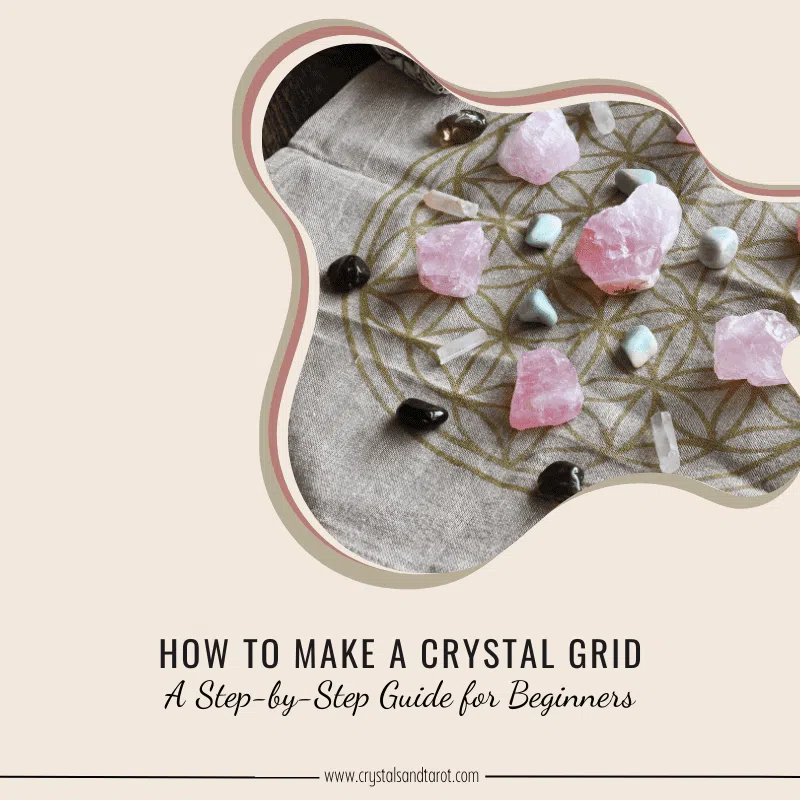 How to Make a Crystal Grid: A Step-by-Step Guide for Beginners
